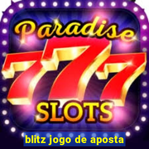 blitz jogo de aposta